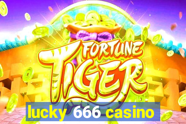 lucky 666 casino